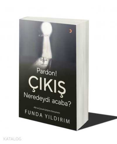 Pardon! Çıkış Neredeydi Acaba? - Funda Yıldırım
