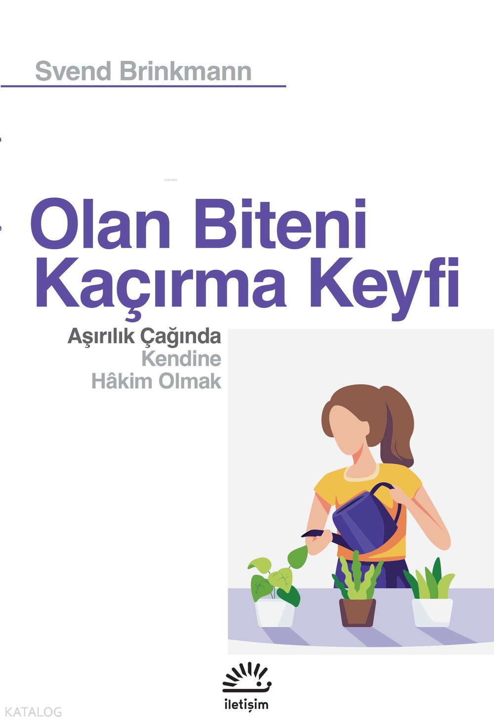 Olan Biteni Kaçırma Keyfi