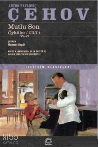 Mutlu Son - Anton Pavloviç Çehov