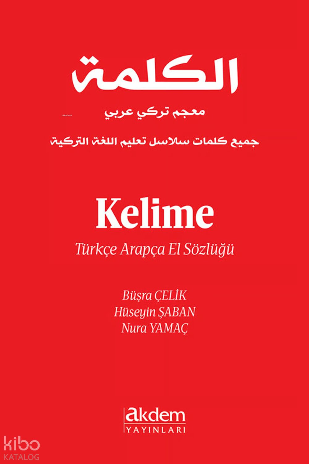 Kelime Türkçe Arapça Sözlük - Nura Yamaç