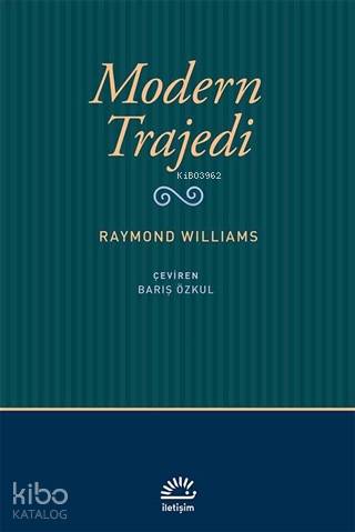 Modern Trajedi - Raymond Williams