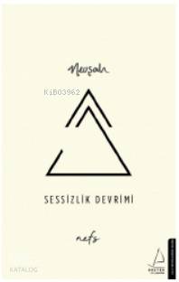 Sessizlik Devrimi - Nevşah Fidan Karamehmet