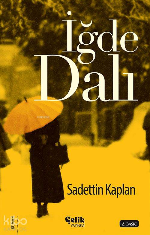İğde Dalı - Sadettin Kaplan