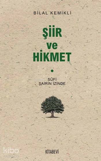 Şiir ve Hikmet - Bilal Kemikli