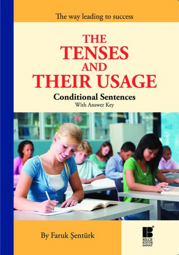 The Tenses and Their Usage - Conditional Sentences With Answer Key
