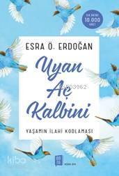 Uyan Aç Kalbini