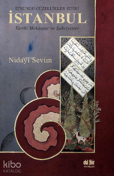 Efsunlu Güzellikler Şehri İstanbul - Nidayi Sevim