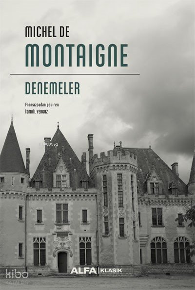 Denemeler - Michel De Montaigne