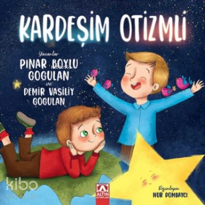 Kardeşim Otizmli - Pınar Boylu Gogulan