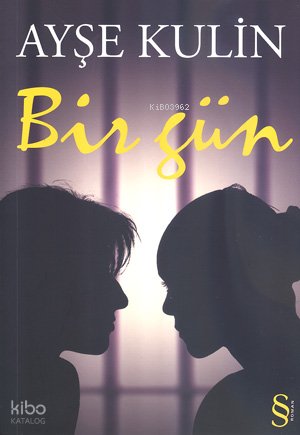 Bir Gün - Ayşe Kulin