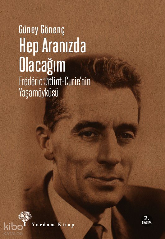 Hep Aranızda Olacağım