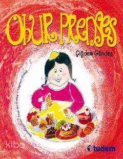 Obur Prenses - Çiğdem Gündeş