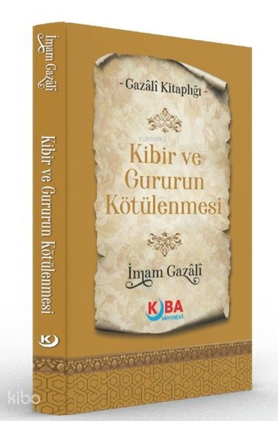 Kibir ve Gururun Kötülenmesi