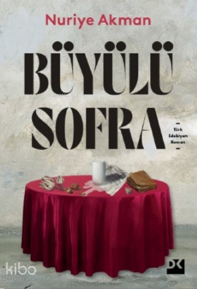 Büyülü Sofra - Nuriye Akman
