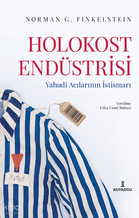 Holokost Endüstrisi - Norman G. Finkelstein