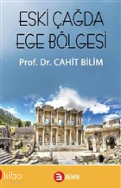 ESKİ ÇAĞDA EĞE BÖLGESİ