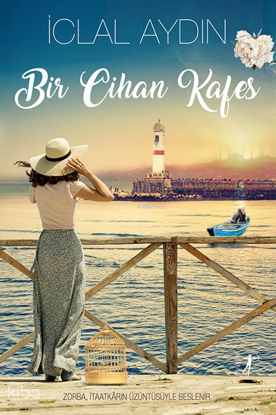 Bir Cihan Kafes (Ciltli)