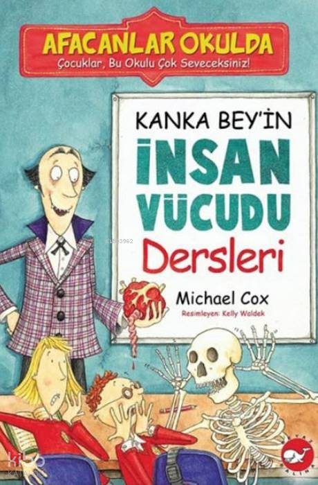 Kanka Bey'in İnsan Vücudu Dersleri