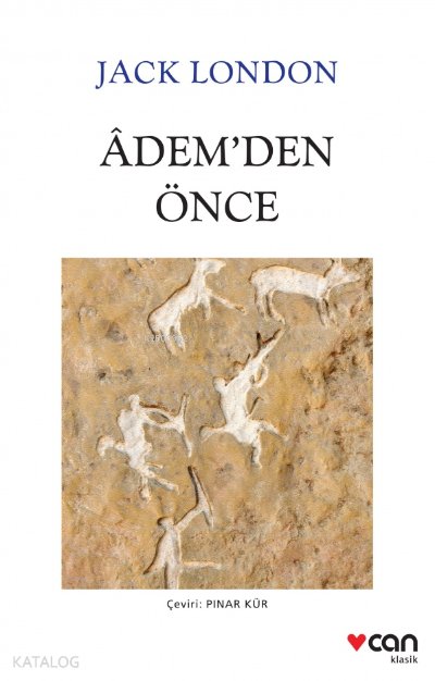 Âdem'den Önce - Jack London