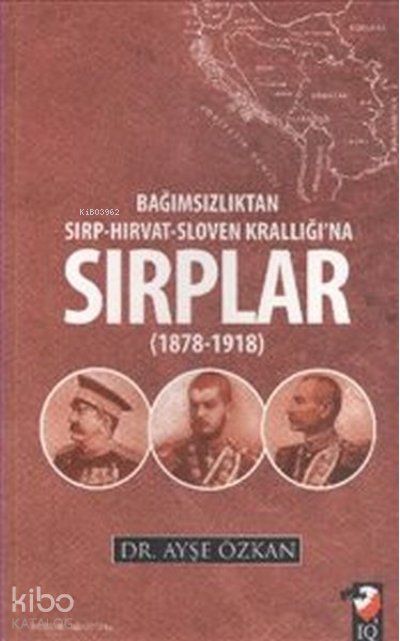 Bağımsızlıktan Sırp-Hırvat-Sloven Krallığı'na Sırplar (1878-1918)