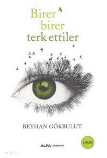 Birer Birer Terk Ettiler
