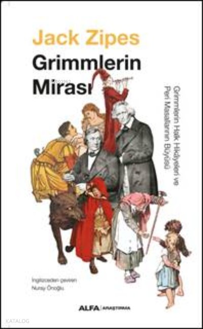 Grimmlerin Mirası - Jack Zipes
