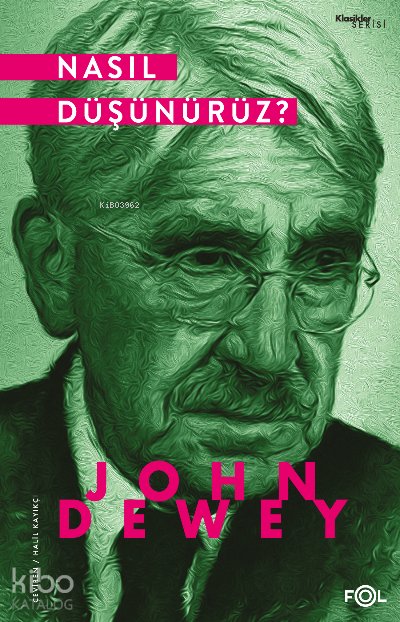Nasıl Düşünürüz? - John Dewey