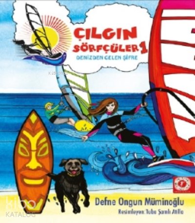 Çılgın Sörfçüler 1 - Defne Ongun Müminoğlu