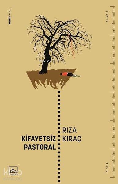 Kifayetsiz Pastoral - Rıza Kıraç
