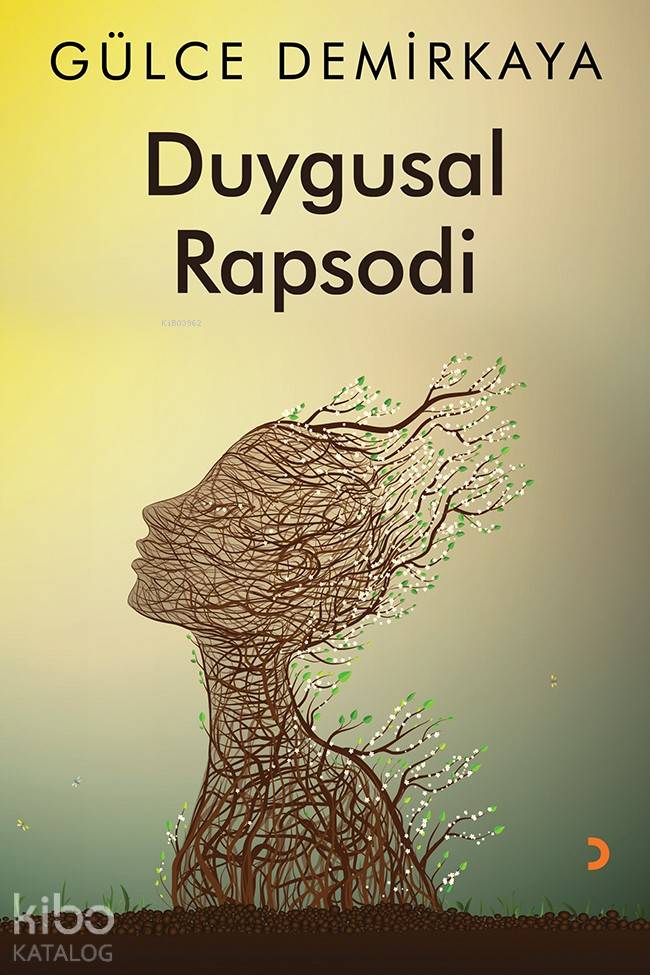 Duygusal Rapsodi - Gülce Demirkaya