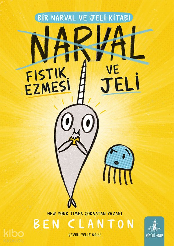 Fıstık Ezmesi ve Jeli - Ben Clanton