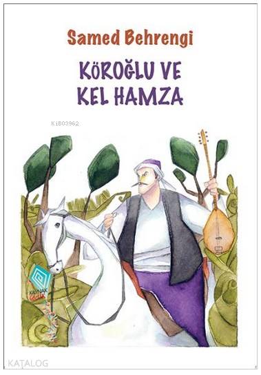 Köroğlu ve Kel Hamza