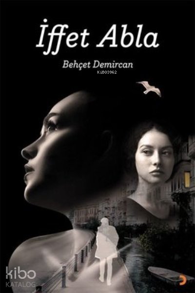 İffet Abla - Behçet Demircan