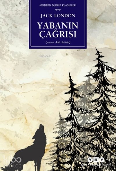 Yabanın Çağrısı - Jack London