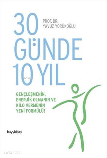 30 Günde 10 Yıl - Yavuz Yörükoğlu