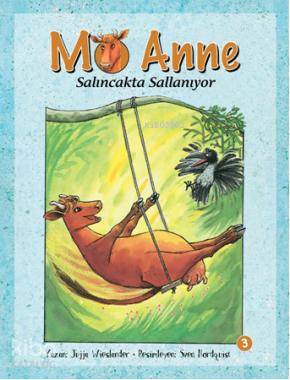 Mö Anne Salıncakta Sallanıyor - Jujja Wieslander