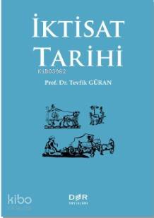 İktisat Tarihi - Tevfik Güran