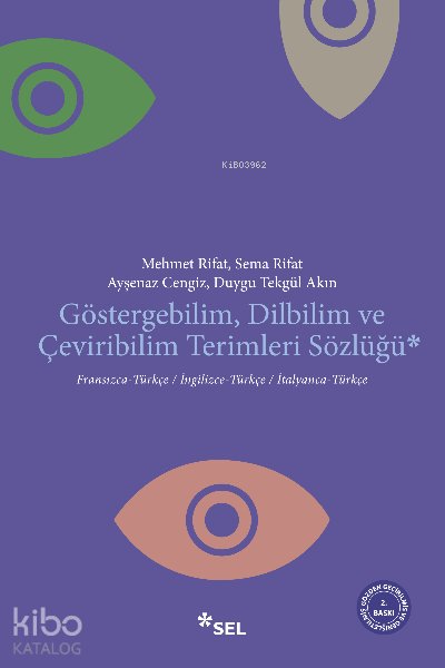 Göstergebilim Dilbilim ve Çeviribilim Terimleri Sözlüğü - Mehmet Rıfat