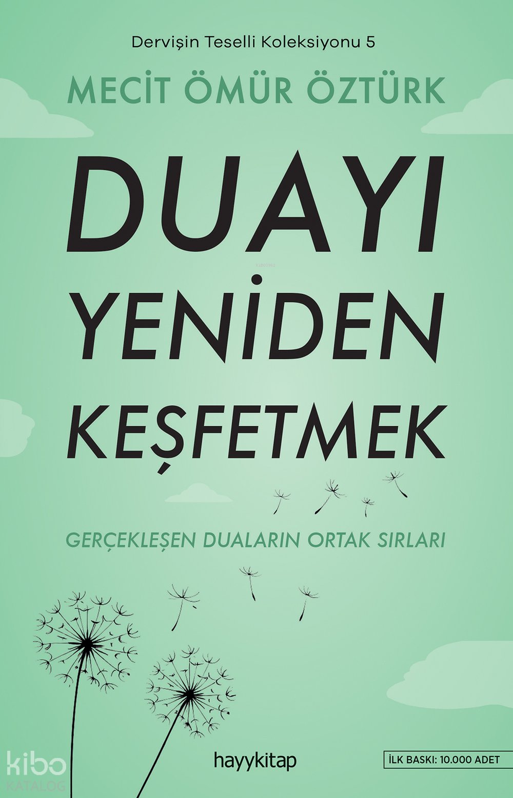 Duayı Yeniden Keşfetmek - Mecit Ömür Öztürk