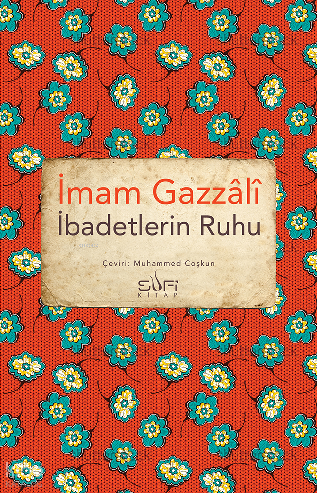 İbadetlerin Ruhu