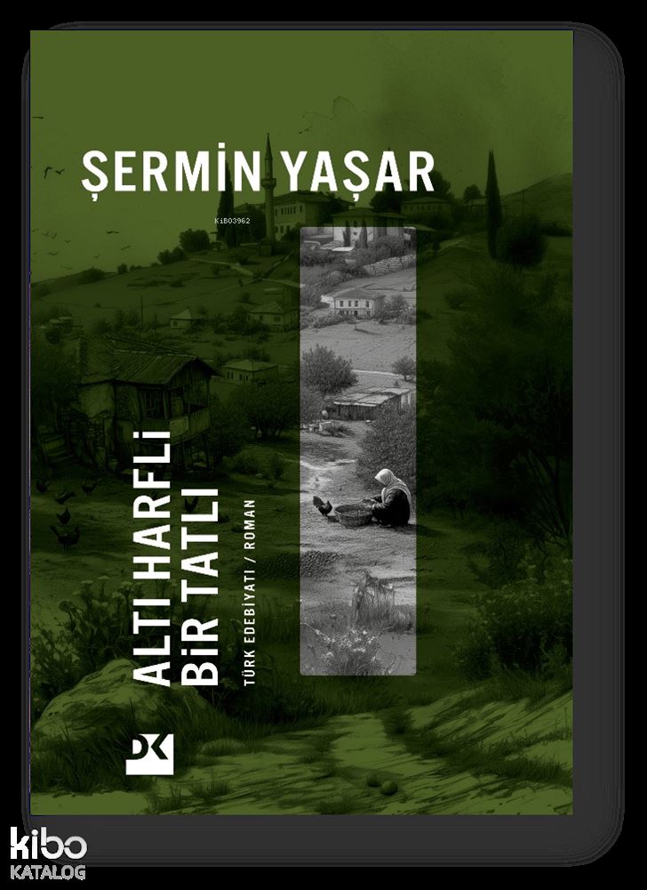 ALTI HARFLİ BİR TATLI