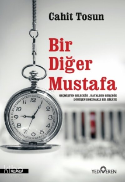 Bir Diğer Mustafa