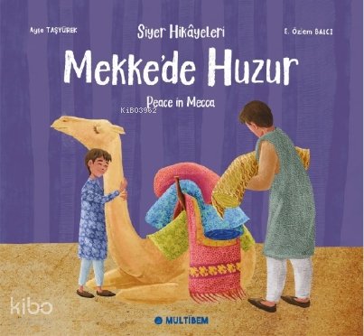Mekke’de Huzur - Ayşe Taşyürek