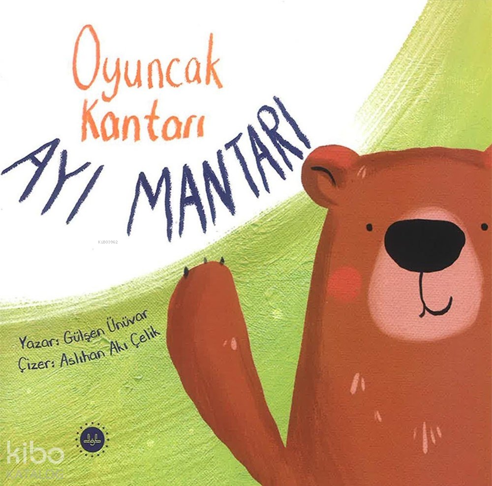 Oyuncak Kantarı Ayı Mantarı - Gülşen Ünüvar
