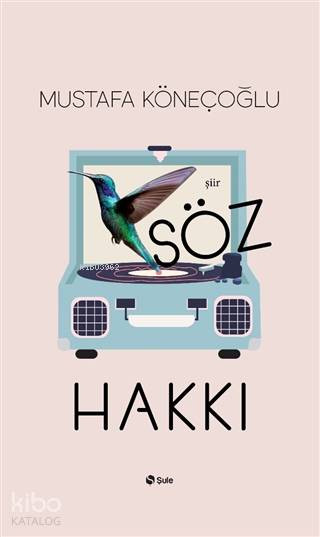 Söz Hakkı - Mustafa Köneçoğlu