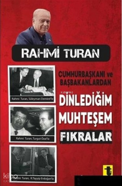 Dinlediğim Muhteşem Fıkralar - Rahmi Turan