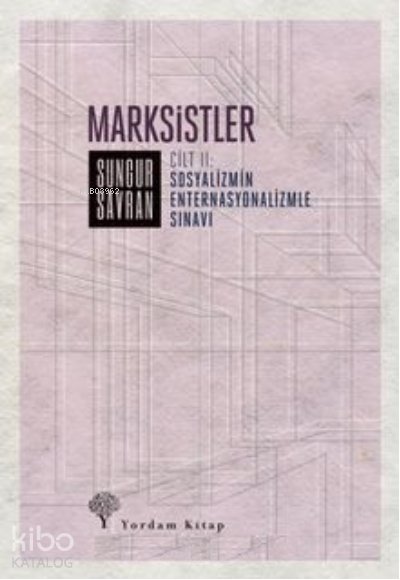 Marksistler - Sungur Savran