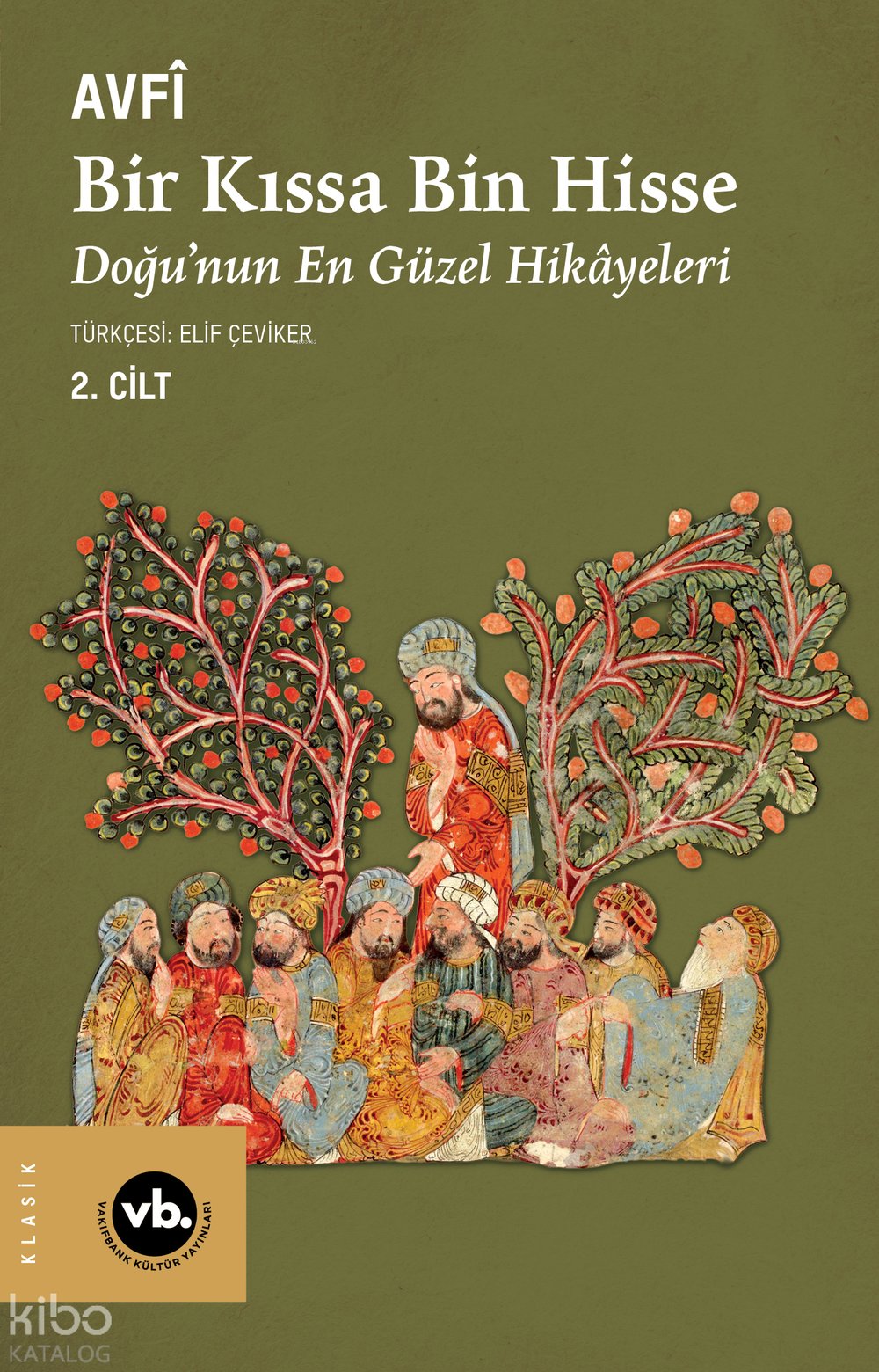 Bir Kıssa Bin Hisse 2. Cilt