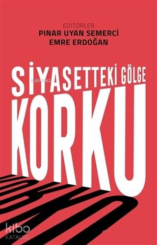 Siyasetteki Gölge Korku