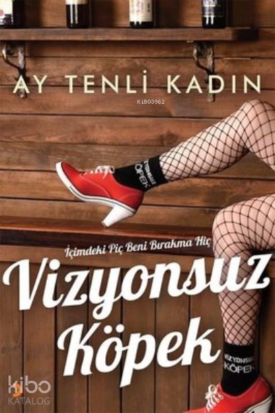 Vizyonsuz Köpek